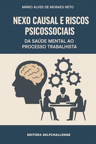 Capa do livro Nexo causal e Riscos Psicossociais, de Dr. Mário Neto