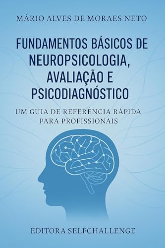 Capa do livro Fundamentos básicos de Neuropsicologia, Avaliação e Psicodiagnóstico