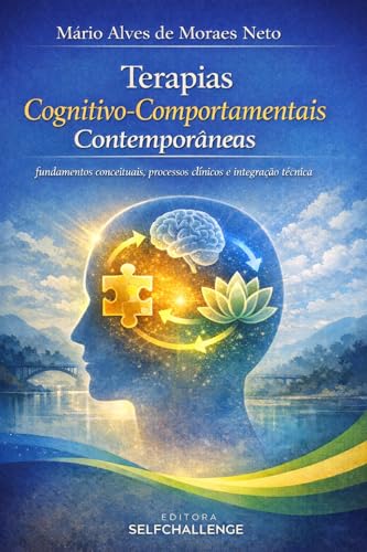 Capa do livro Terapias Cognitivo-Comportamentais Contemporâneas: fundamentos conceituais, processos clínicos e integração técnica